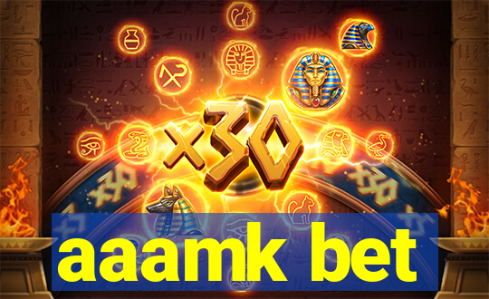 aaamk bet